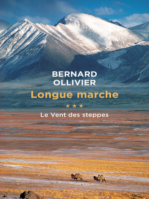 cover image of Longue marche (Tome 3)--Le vent des steppes